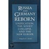 Russia and Germany Reborn