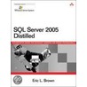 Sql Server 2005 Distilled door Eric L. Brown