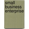 Small Business Enterprise door Gavin Reid