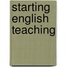 Starting English Teaching door Robert Jeffcoate