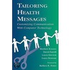 Tailoring Health Messages door Matthew W. Kreuter