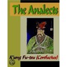 The Analects by Confucius by K'ung Fu-tsu