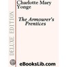 The Armourer''s Prentices by Charlotte Yonge
