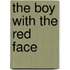 The Boy With the Red Face