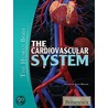The Cardiovascular System door Britannica Educational Publishing