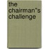 The Chairman''s Challenge