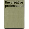 The Creative Professional door Kate Ashcroft