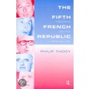 The Fifth French Republic door Philip Thody