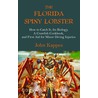 The Florida Spiny Lobster door John J. Kappes
