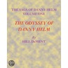 The Odyssey of Danny Helm door Hill Dement
