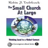 The Small Church at Large door Robin J. Trebilcock