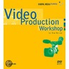 Video Production Workshop by Tom Wolsky