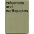 Volcanoes and Earthquakes