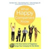 What Happy Companies Know by Dan Baker