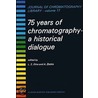 75 Years Of Chromatography by Ettre