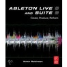 Ableton Live 8 and Suite 8 door Keith Robinson