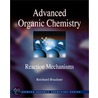 Advanced Organic Chemistry by Reinhard Bruckner