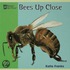 Bees Up Close / Las abejas