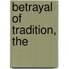 Betrayal of Tradition, The door Harry Oldmeadow