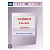 Biographia Literaria Vol I by Samuel Taylor Coleridge