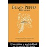 Black Pepper, Piper Nigram door P.N. Ravindran