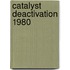 Catalyst Deactivation 1980