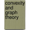 Convexity and Graph Theory door Onbekend