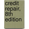Credit Repair, 8th Edition by Robin Leonard
