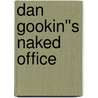 Dan Gookin''s Naked Office door Dan Gookin