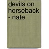 Devils on Horseback - Nate door Beth Williamson