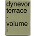 Dynevor Terrace - Volume I