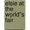 Elsie at the World''s Fair door Martha Finley