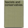 Fascists and Conservatives door Professor Martin Blinkhorn