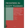 Frontiers in Dusty Plasmas door Y. Nakamura