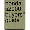 Honda S2000 Buyers'' Guide door Chris Mellor