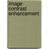 Image Contrast Enhancement door S. Susan Young