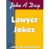 Joke A Day''s Lawyer Jokes