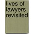 Lives of Lawyers Revisited