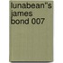 Lunabean''s James Bond 007
