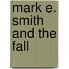 Mark E. Smith and The Fall by Unknown