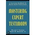 Mastering Expert Testimony