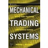 Mechanical Trading Systems door Richard Weissman