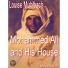 Mohammed Ali and His House door Luise Mühlbach