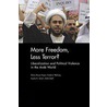 More Freedom, Less Terror? door Frederic Wehrey