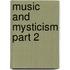 Music and Mysticism Part 2