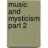 Music and Mysticism Part 2 door Taylor