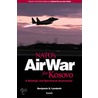 Nato''s Air War For Kosovo door Benjamin S. Lambeth