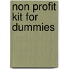 Non Profit Kit For Dummies by Stan Hutton