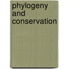 Phylogeny and Conservation door Onbekend