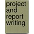 Project and Report Writing